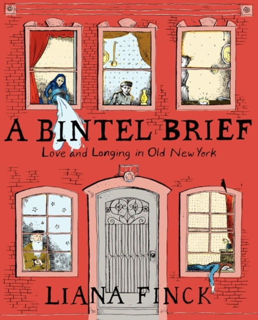 Finck Liana - A Bintel Brief Love And Longing In Old New York - Paperback