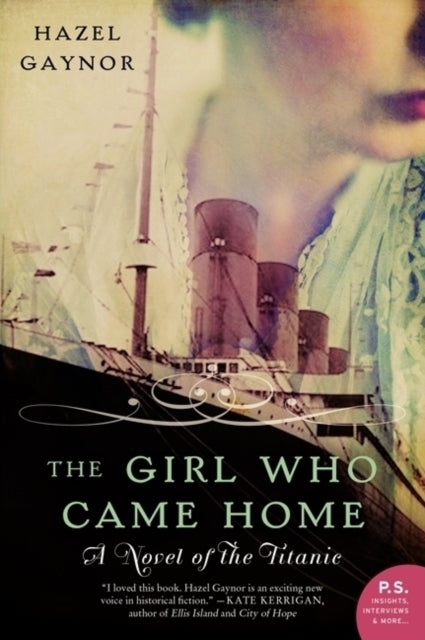 Gaynor Hazel - The Girl Who Came Home A Novel Of The Titanic - Paperback