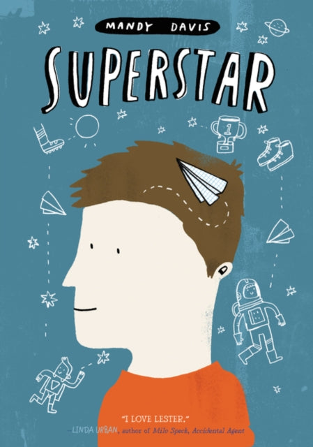 Binding: Hardcover
Title: Superstar
Author(s): Davis Mandy
Publisher: Harpercollins
Barcode: 9780062377777
Pages: 336 Pages
Language: English
Publication Date: 6/20/2017