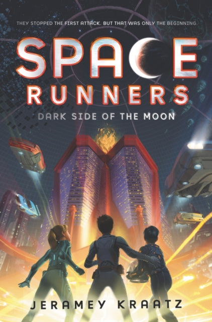 Kraatz Jeramey - Space Runners #2: Dark Side Of The Moon - Hardcover