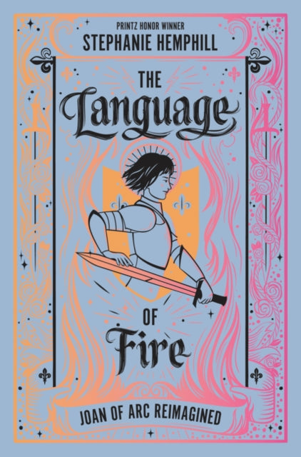Binding: Hardcover
Description: The Language of Fire is a lyrical dark and moving look at the life of Joan of Arc who as a teen girl in the fifteenth century commanded an army and helped crown a king of France.