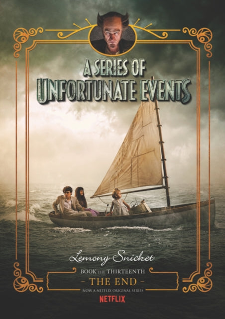 Binding: Hardcover
Title: A Series Of Unfortunate Events #13: The End Netflix Tie - In
Author(s): Snicket Lemony, Michael Kupperman
Publisher: Harpercollins
Barcode: 9780062865151
Pages: 368 Pages
Language: English
Publication Date: 12/18/2018
Series: A Series of Unfortunate Events