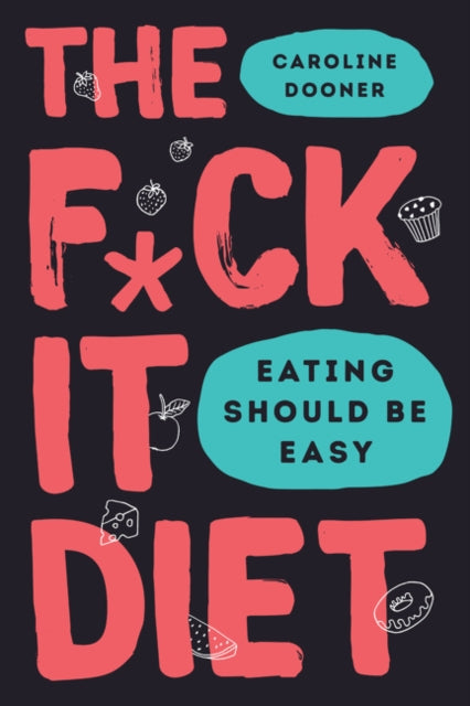 Binding: Hardcover
Description: The F*ck It Diet is not only hilarious it is scientifically and medically sound. A must read for any chronic dieter.