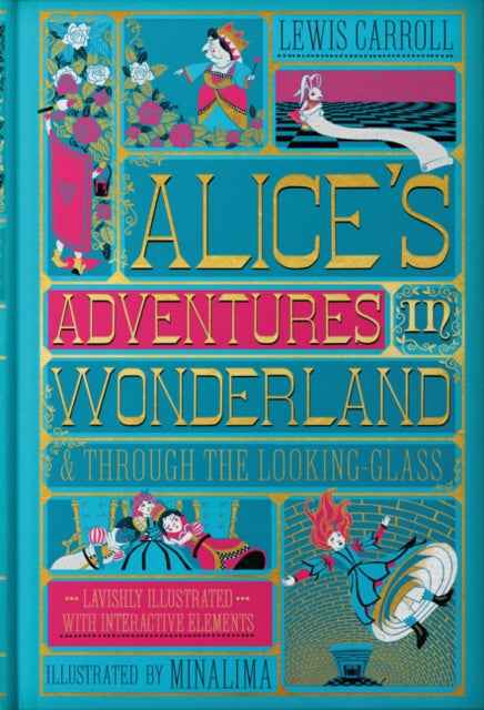 Alice's Adventures In Wonderland (Minalima Edition) (Illustrated With Interactive Elements)