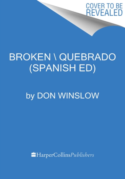 Winslow Don - Broken \ Rotos (Spanish Edition) - Paperback