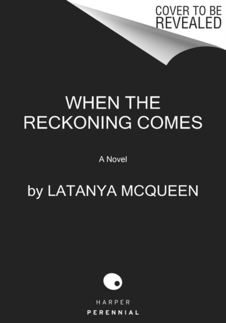 Binding: Paperback
Description: " La Tanya Mc Queen's When The Reckoning Comes is so deliciously uncomfortable there were moments where I had to put the book down take a deep breath and like Mira its protagonist urge myself to go further.