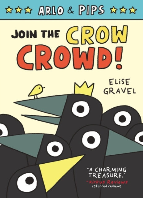 Gravel Elise - Arlo & Pips #2: Join The Crow Crowd! - Paperback