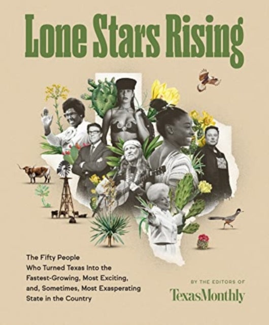 Binding: Hardcover
Description: In celebration of the fiftieth anniversary of Texas Monthly a collection of original essays and portraits of fifty groundbreaking Texans who have shaped the Lone Star State and the nation over the past half century.