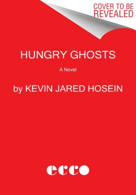 Binding: Hardcover
Title: Hungry Ghosts A Novel
Author(s): Hosein Kevin Jared
Publisher: Harpercollins
Barcode: 9780063213388
Pages: 336 Pages
Language: English
Publication Date: 2/7/2023