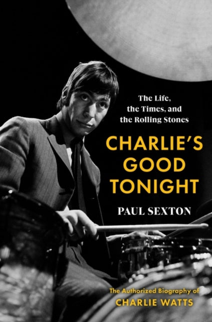 Binding: Hardcover
Title: Charlie's Good Tonight The Life The Times And The Rolling Stones: The Authorized Biography Of Charlie Watts
Author(s): Sexton Paul
Publisher: Harpercollins
Barcode: 9780063276581
Pages: 368 Pages
Language: English
Publication Date: 10/11/2022