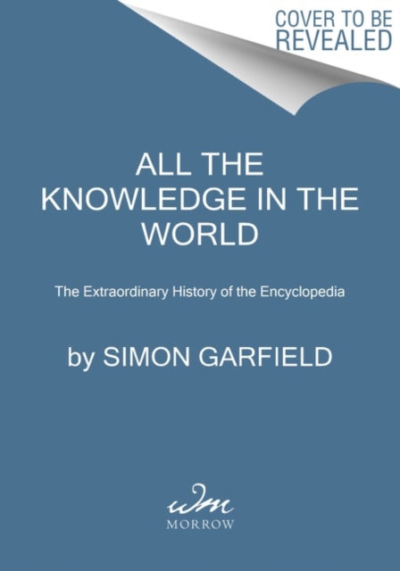 Binding: Hardcover
Title: All The Knowledge In The World The Extraordinary History Of The Encyclopedia
Author(s): Garfield Simon
Publisher: Harpercollins
Barcode: 9780063292277
Pages: 400 Pages
Language: English
Publication Date: 2/28/2023