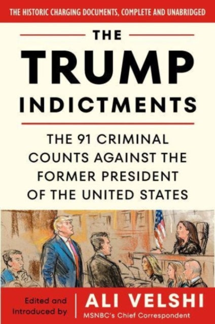 Binding: Paperback
Title: The Trump Indictments The 91 Criminal Counts Against The Former President Of The United States
Author(s): Velshi Ali
Publisher: Harpercollins Publishers Inc
Barcode: 9780063382589
Pages: 320 Pages
Publication Date: 9/25/2023
Category: Government Powers