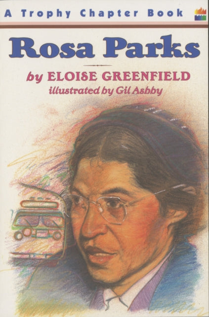 Binding: Paperback
Description: A chapter book biography for early readers about one of the women who sparked the Civil Rights movement by legendary author Eloise Greenfield and with illustrations by Gil Ashby.