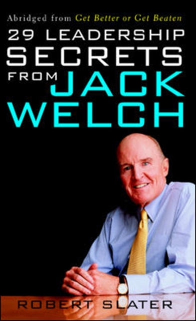 Binding: Paperback
Description: Presents Jack Welch's leadership successes down to 29 strategies that made Welch the world's one of the most successful and admired CEO.