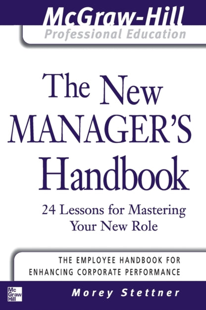 Binding: Educational And Professional
Description: The New Manager's Handbook: 24 Lessons for Mastering Your New Role You've been promoted to manager - - and that puts you in a whole different ballgame. From difficult employees to demanding bosses you never know where your next problem is coming from.