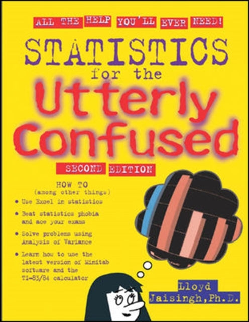 Binding: Paperback
Description: Statistics for the Utterly Confused Second Edition When it comes to understanding statistics even good students can be confused.