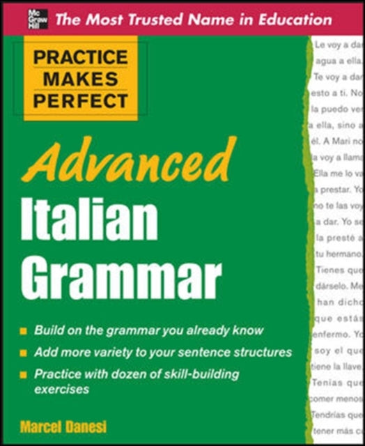 Binding: Paperback
Description: More practice to expand your Italian skills The Practice Makes Perfect series has helped thousands learn the basics of Italian from vocabulary to prepositions verbs and beyond.