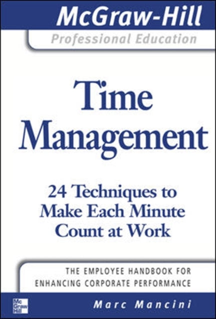 Binding: Paperback
Description: Maximize YOUR Productivity Enhance YOUR Managerial Skills AND Sharpen YOUR EDGE IN Business! They say time is money. And thanks to Time Management you can make every moment more valuable through 24 easily mastered techniques that will instantly increase your workplace efficiency.