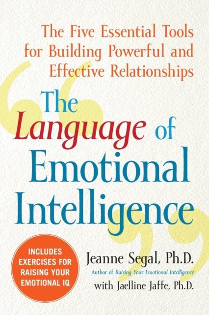 Binding: Paperback
Description: Learn how to increase your emotional intelligence with five simple tools It's no secret that emotional intelligence plays a crucial role in your relationships.