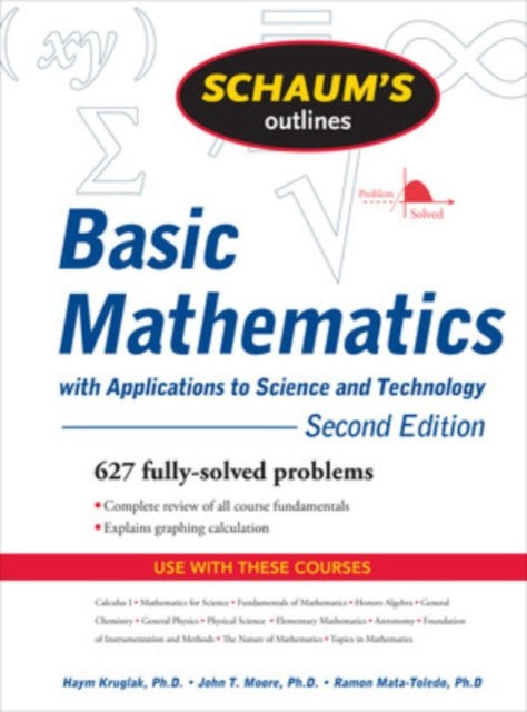 Binding: Paperback
Description: Confusing Textbooks? Missed Lectures? Not Enough Time? Fortunately for you there's Schaum's Outlines. More than 40 million students have trusted Schaum's to help them succeed in the classroom and on exams. Schaum's is the key to faster learning and higher grades in every subject.