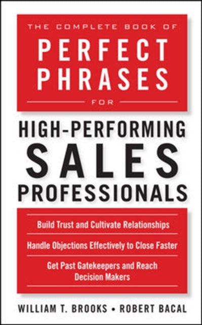 Binding: Paperback
Description: The Right Phrase for Every Sales Situation A powerful command of words is the number one requirement for succeeding in the field of sales.