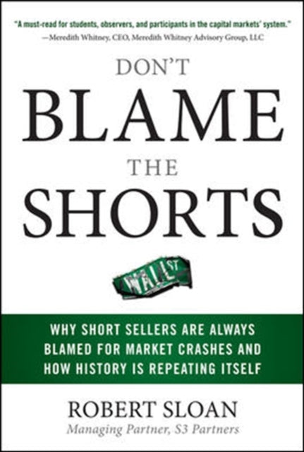 Binding: Hardcover
Description: Listed in Bloomberg's TOP 50 Business Books OF 2010 and shortlisted for Spear's Financial History OF THE YEAR Award Robert Sloan works in the hedge - fund industry. As he shows in this readable polemic dislike of shorting has a long history .