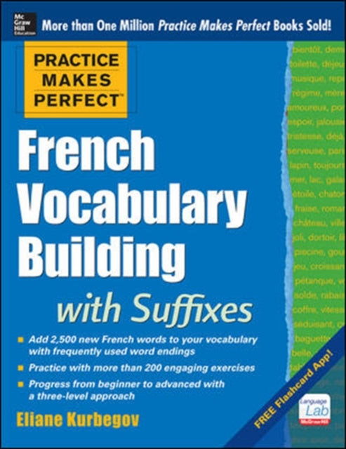 Binding: Paperback
Description: Harness the power of suffixes and prefixes while addingmore than 4,000 words to your French vocabulary! How do you turn Scotland into a Scottish citizen? Or change your brother into a colleague?* It isn't magic it's suffixes and prefixes.
