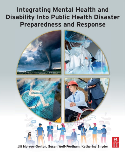 Snyder Katherine (Independent Contributor) - Integrating Mental Health And Disability Into Public Health Disaster Preparedness And Response - Paperback