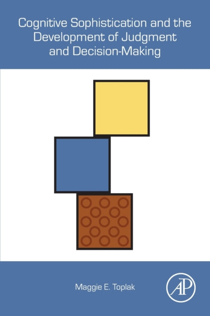 Binding: Paperback
Description: Cognitive Sophistication and the Development of Judgment and Decision - Making reviews the existing literature on the development of reasoning judgment and decision - making with a primary focus on measures from the heuristics and biases tradition.