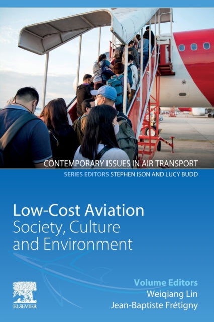 Fretigny Jean - Baptiste (The University Of Cergy - Pontoise Paris France) - Low - Cost Aviation Society Culture And Environment - Paperback