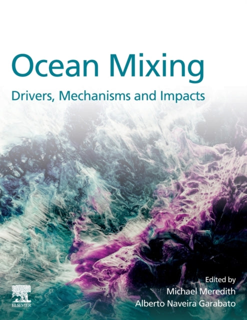 Binding: Paperback
Description: Ocean Mixing: Drivers Mechanisms and Impacts presents a broad panorama of one of the most rapidly - developing areas of marine science.