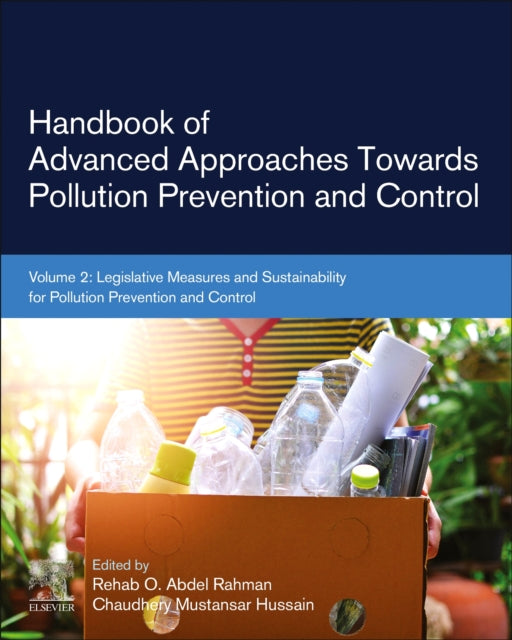 Binding: Paperback
Description: Handbook of Advanced Approaches Towards Pollution Prevention and Control Volume Two: Legislative Measures and Sustainability for Pollution Prevention and Control condenses all relevant information on pollution prevention and control in a single source.