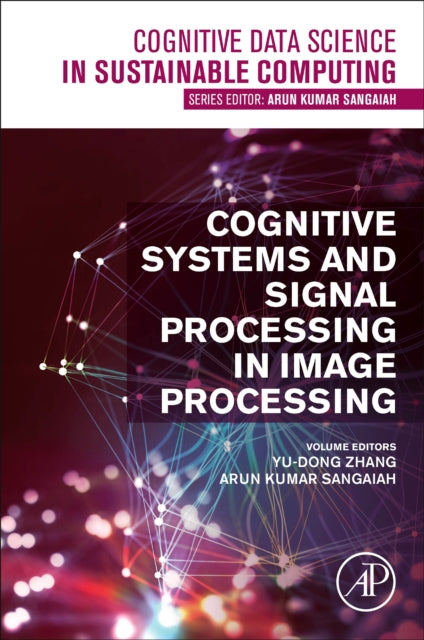 Binding: Paperback
Description: Cognitive Systems and Signal Processing in Image Processing presents different frameworks and applications of cognitive signal processing methods in image processing.