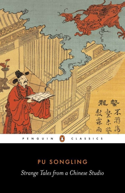 Binding: Paperback
Description: The Strange Tales of Pu Songling (1640 - 1715) are exquisite and amusing miniatures that are regarded as the pinnacle of classical Chinese fiction.