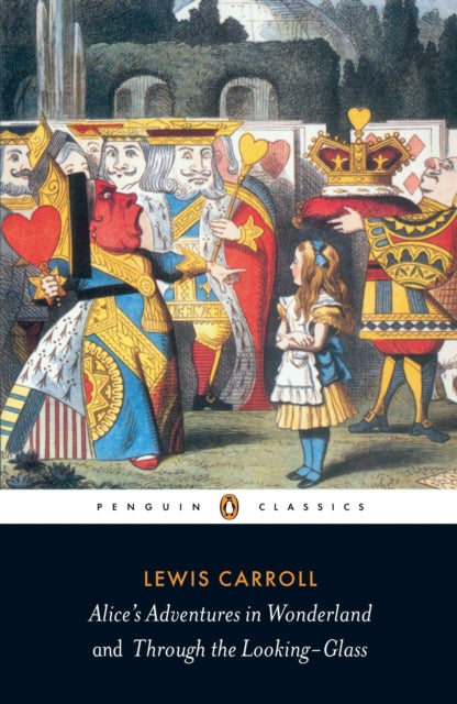 Carroll Lewis - Alice's Adventures In Wonderland And Through The Looking Glass - Paperback