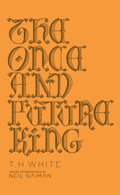 The Once And Future King