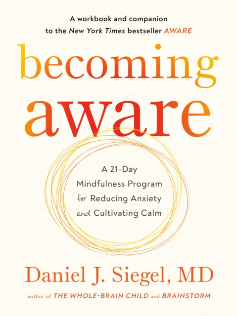 Description: This hands - on user's guide to the groundbreaking Wheel of Awareness meditation practice featured in the New York Times bestseller Aware takes readers step - by - step through a twenty - one - day journey to discover what it means to be truly present and aware in our daily lives.
