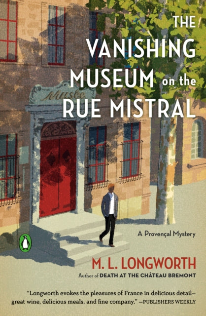 Longworth M. L. - The Vanishing Museum On The Rue Mistral - Paperback