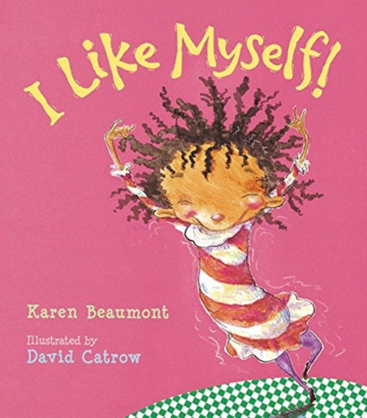 Beaumont Karen - I Like Myself! - Hardcover