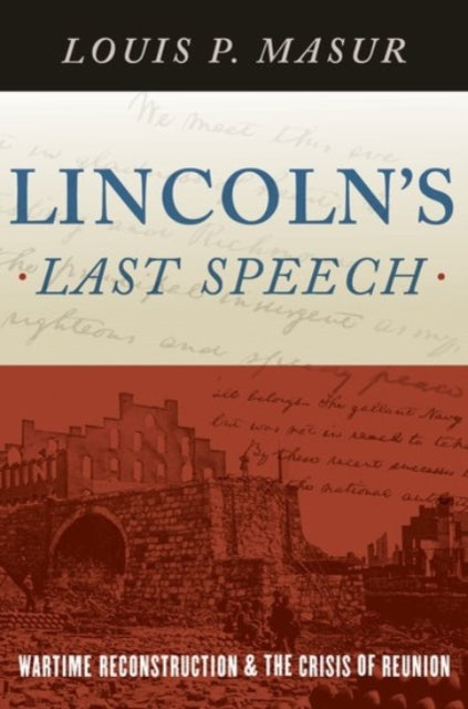 Binding: Hardcover
Description: On April 11, 1865, Abraham Lincoln gave his final speech to thousands gathered in the rain outside the executive mansion in Washington D. C. Coming two days after Robert E. Lee's surrender at Appomattox and a week after the fall of Richmond the crowd expected a victory oration.