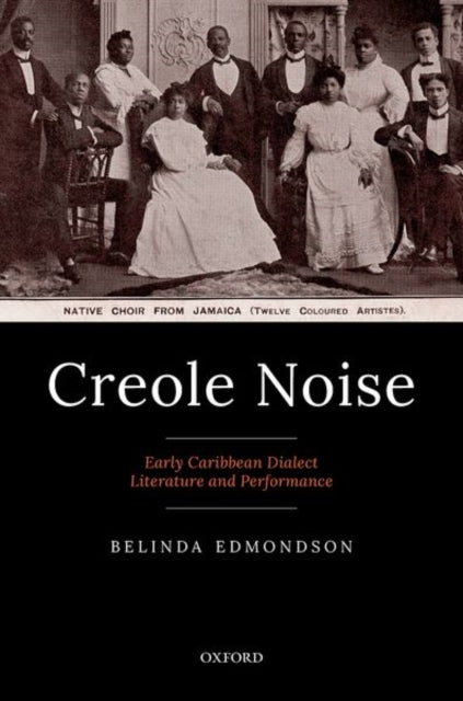 Binding: Hardcover
Description: Creole Noise is a history of Creole or 'dialect' literature and performance in the English - speaking Caribbean from the late eighteenth century to the early twentieth century.
