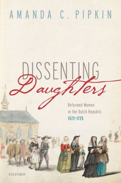 Binding: Hardcover
Description: Dissenting Daughters reveals that devout women made vital contributions to the spread and practice of the Reformed faith in the Dutch Republic in the sixteenth and seventeenth centuries.