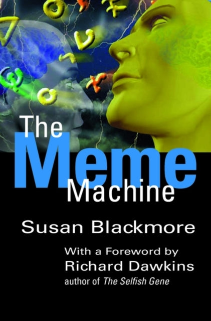 Binding: Paperback
Description: Humans are extraordinary creatures with the unique ability among animals to imitate and so copy from one another ideas habits skills behaviours inventions songs and stories. These are all memes a term first coined by Richard Dawkins in 1976 in his book The Selfish Gene.
