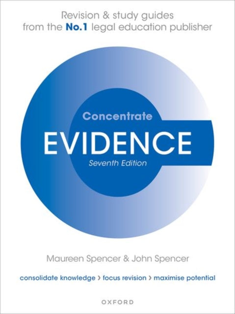 Binding: Paperback
Description: Evidence Concentrate is written and designed to help you succeed. Written by experts and covering all key topics Concentrate guides go above and beyond not only consolidating your learning but focusing your revision and maximising your exam performance.