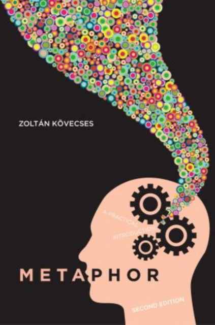 Binding: Paperback
Description: Combining up - to - date scholarship with clear and accessible language and helpful exercises Metaphor: A Practical Introduction is an invaluable resource for all readers interested in metaphor.