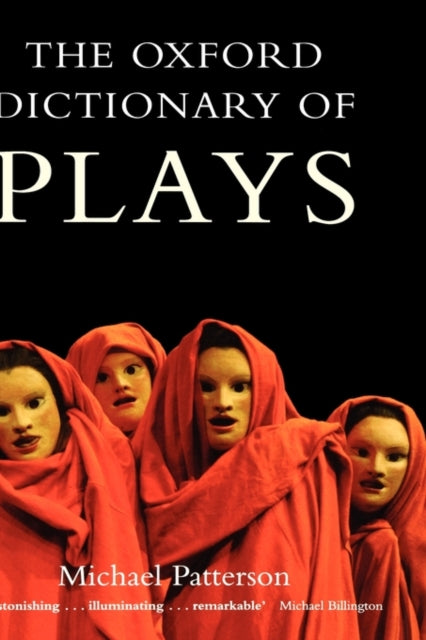 Oxford University Press - The Oxford Dictionary Of Plays - Hardcover