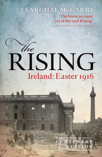 Binding: Hardcover
Description: The Easter Rising of 1916 not only destroyed much of the centre of Dublin - it changed the course of Irish history.