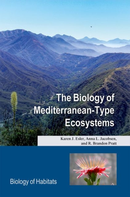 Pratt R. Brandon (Professor Professor California State University Usa) - The Biology Of Mediterranean - Type Ecosystems - Paperback