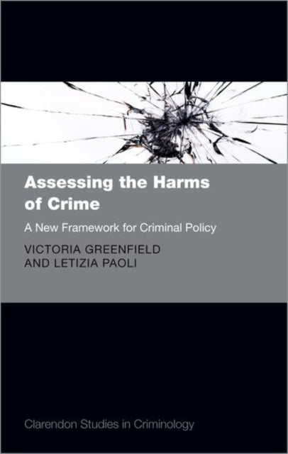 Binding: Hardcover
Description: Assessing the Harms of Crime provides a firm analytical foundation for making normative decisions about criminal and related policy taking harm and its reduction as a conceptual starting point and supplying the means for systematic empirical analysis in a harm assessment framework.