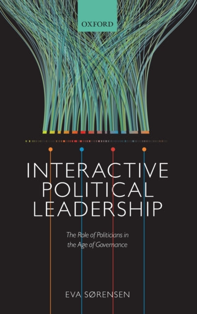 Binding: Hardcover
Description: Building on recent theories of interactive governance and political leadership Interactive Political Leadership develops a concept of interactive political leadership and a theoretical framework for studying the role of elected politicians in the age of governance.